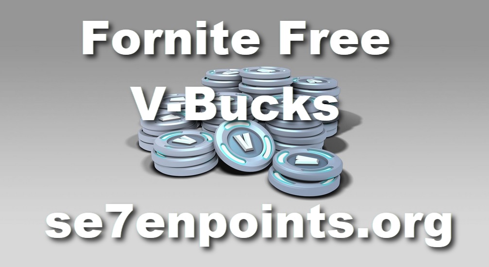 Fornite V Bucks Generator Season 10 Real Working Unity Connect - 