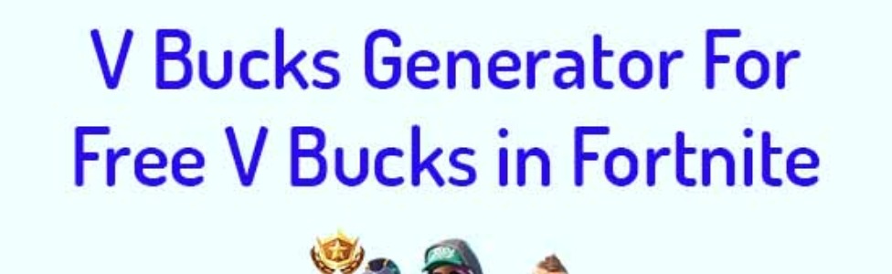 V Bucks Generator 2019 - 