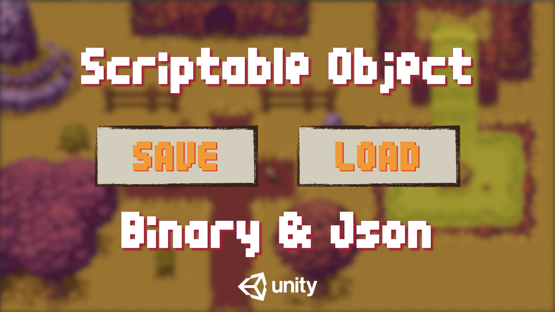 如何实现存储和加载游戏数据