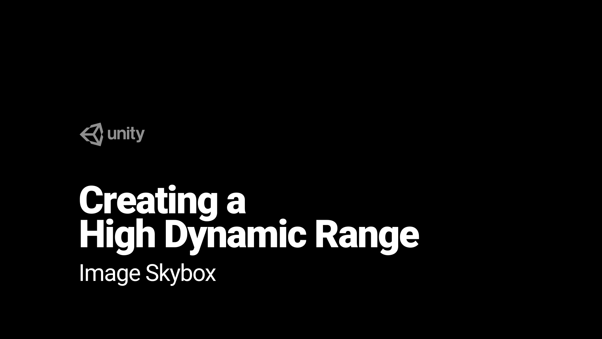 Creating A High Dynamic Range Image Skybox Unity Learn